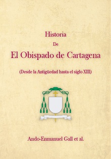 HISTORIA DE EL OBISPADO DE CARTAGENA
