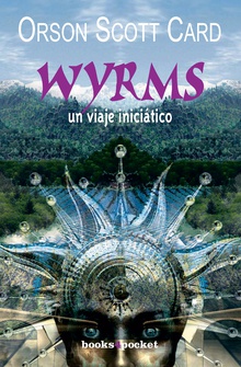 Wyrms, un viaje iniciático