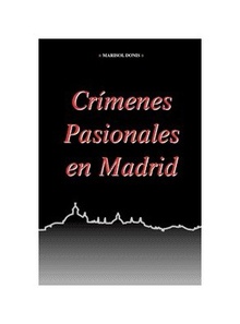 Crímenes pasionales en Madrid