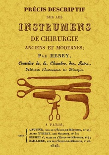 Precis descriptif sur les instrumens de chirurgie