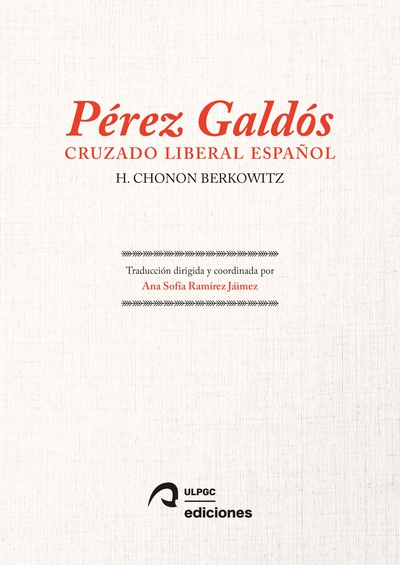 Pérez Galdós: Cruzado liberal español