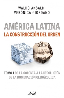 América Latina. La construcción del orden