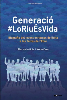 Generació #LoRiuÉsVida