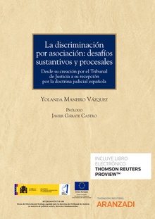 La discriminación por asociación: desafíos sustantivos y procesales (Papel + e-book)