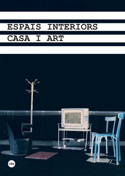 Espais interiors: casa i art (S. XVIII-XXI) Jornades Internacionals