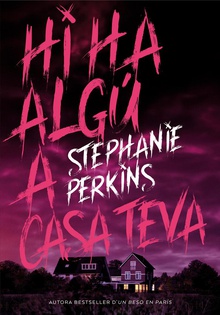 Hi ha algú a casa teva