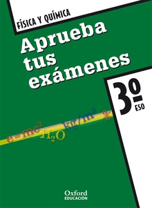 Física y Química 3.º ESO. Aprueba tus exámenes