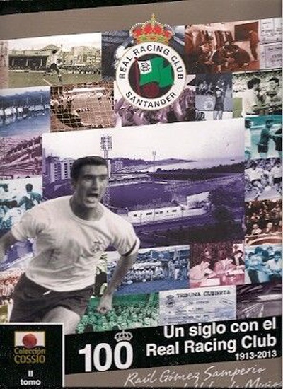 Un Siglo con el Real Racing Club (1913-1963)