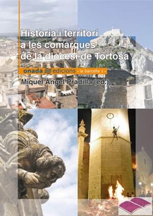 Història i territori a les comarques de la diòcesi de Tortosa
