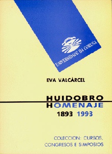 Huidobro. Homenaje. 1893-1993