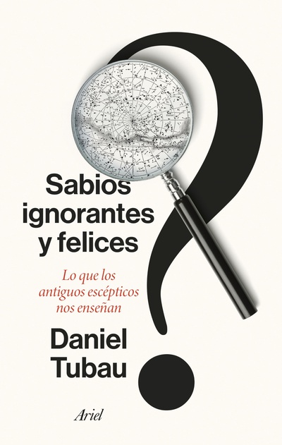 Sabios ignorantes y felices