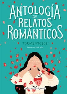 Antología de relatos románticos tormentosos
