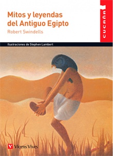 MITOS Y LEYENDAS DEL ANTIGUO EGIPTO (CUCAA)