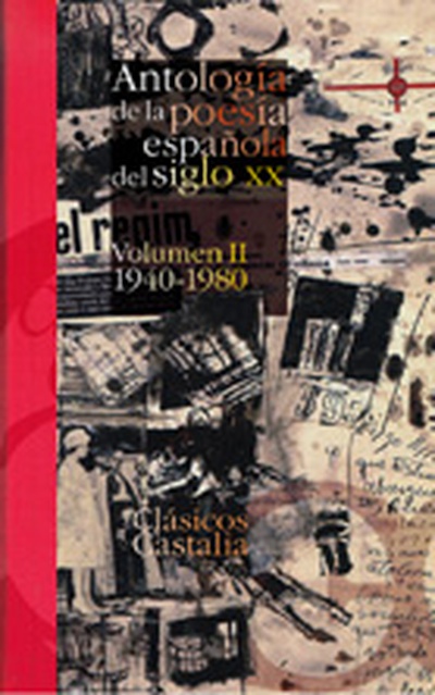 Antología de la poesía española del siglo XX Volumen II 1940-1980               .