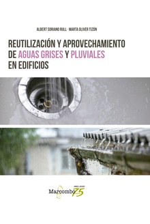 Reutilización y aprovechamiento de aguas grises y pluviales en edificios