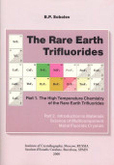 The rare earth trifluorides. T.1. The high temperature chemistry of the rare earth triflurides