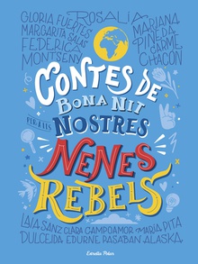 Contes de bona nit per a les nostres nenes rebels