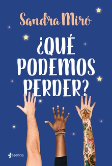 ¿Qué podemos perder?