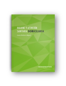 Higiene y atención sanitaria domiciliaria (2ª edición)