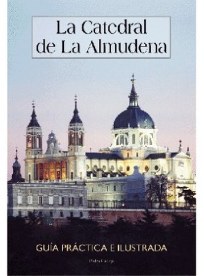 La catedral de la Almudena