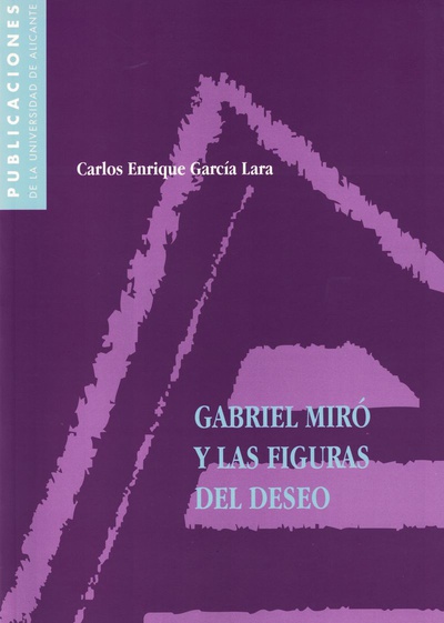 Gabriel Miró y las figuras del deseo
