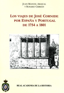 Los viajes de José Cornide por España y Portugal de 1754 a 1801.