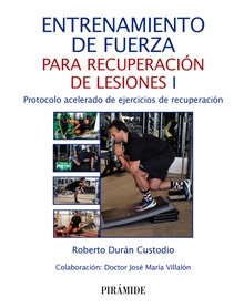 Entrenamiento de fuerza para recuperación de lesiones I