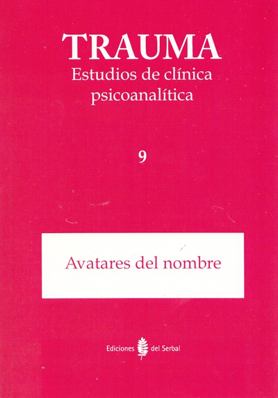 Trauma-9. Estudios de clínica psicoanalítica