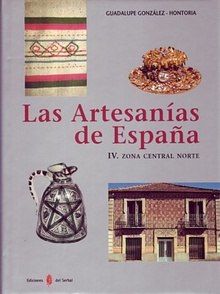 Las artesanías de España. Tomo IV