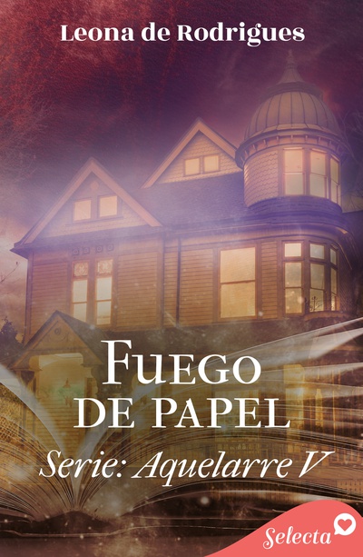 Fuego de papel (Aquelarre 5)