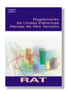 Rat. Reglamento de líneas eléctricas aéreas de alta tensión