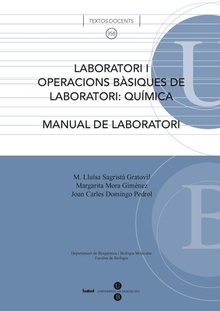 Laboratori I. Operacions bàsiques de laboratori: química: manual de laboratori