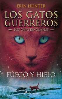 Los Gatos Guerreros | Los Cuatro Clanes 2 - Fuego y hielo