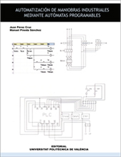 AUTOMATIZACIÓN DE MANIOBRAS INDUSTRIALES MEDIANTE AUTÓMATAS PROGRAMABLES