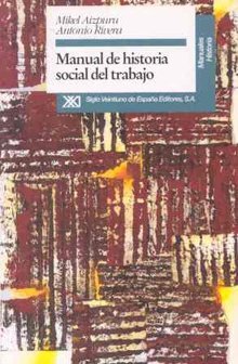 Manual de historia social del trabajo