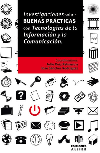 Investigaciones sobre buenas prácticas con Tecnologías de la Información y la Comunicación