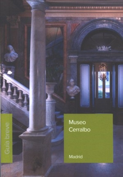 Museo Cerralbo. Guía breve