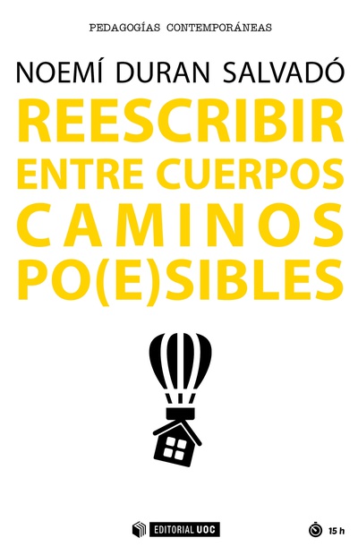 Reescribir entre cuerpos caminos po(e)sibles