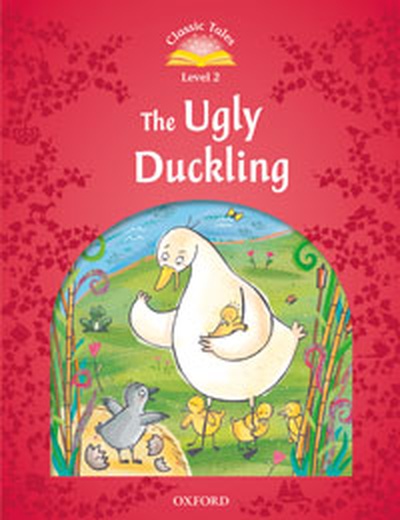 Classic Tales 2. The Ugly Duckling. Audio CD Pack