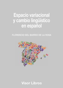 Espacio variacional y cambio lingüístico en español