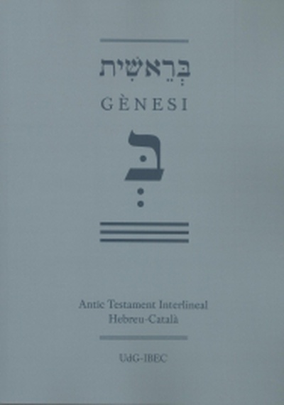 Antic Testament Interlineal Hebreu-Català