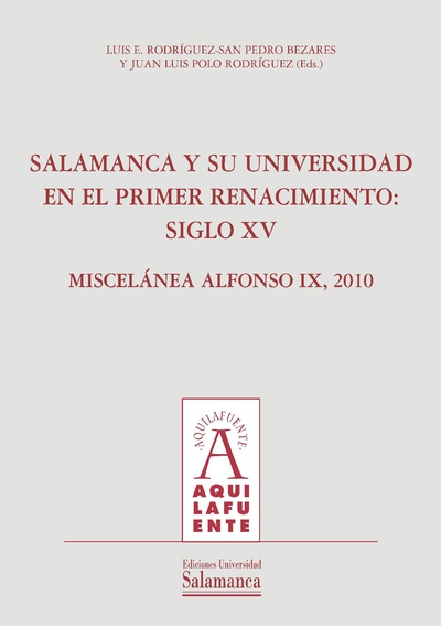 Salamanca y su Universidad en el primer Renacimiento: siglo XV