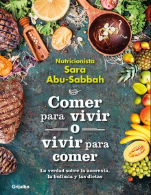 Comer para vivir o vivir para comer