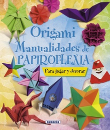 Origami. Manualidades de papiroflexia