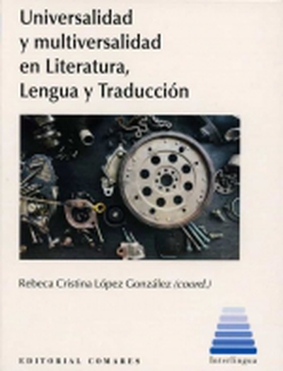 Universalidad y multiversalidad en Literatura, Lengua y Traducción