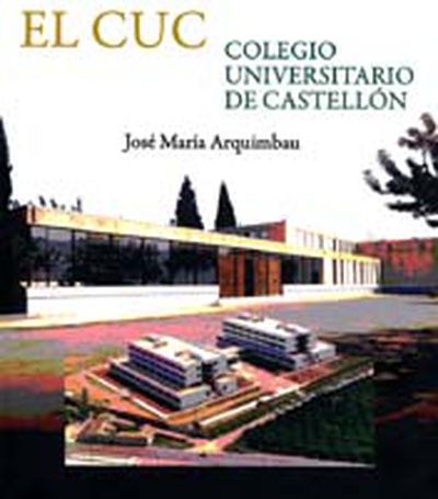 El colegio universitario de Castellón (El CUC)