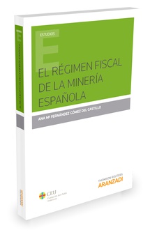 El régimen fiscal de la minería española