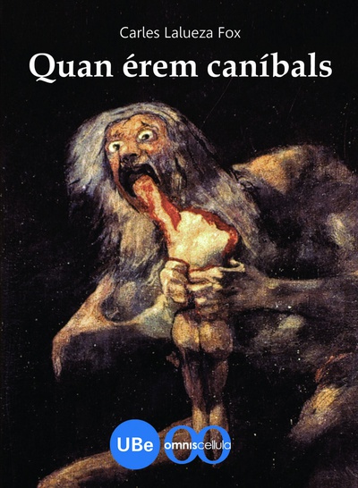 Quan érem caníbals