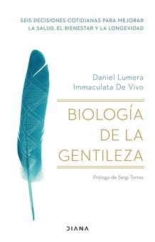 Biología de la gentileza (Edición mexicana)