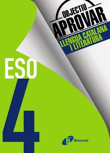 Objectiu aprovar Llengua Catalana i Literatura 4 ESO
